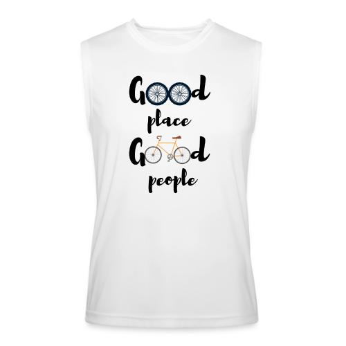 Good place good people - Men’s Performance Sleeveless Shirt