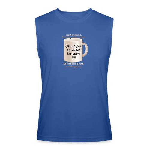 The Eternal God My Life Giving Cup - Men’s Performance Sleeveless Shirt