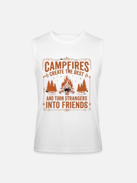 Campfires Turn Strangers Into Friends - Men’s Performance Sleeveless Shirt - white