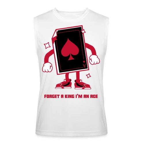 Forget A King I'm An Ace - Men’s Performance Sleeveless Shirt