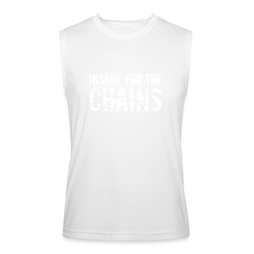 Insane for the Chains White Print - Men’s Performance Sleeveless Shirt