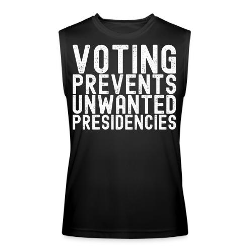 Voting Prevents Unwanted Presidencies - Men’s Performance Sleeveless Shirt