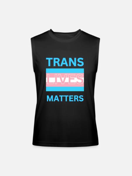 TRANS LIVES MATTERS - Men’s Performance Sleeveless Shirt - black