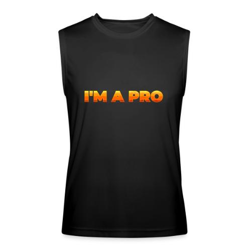 I'm a pro - Men’s Performance Sleeveless Shirt