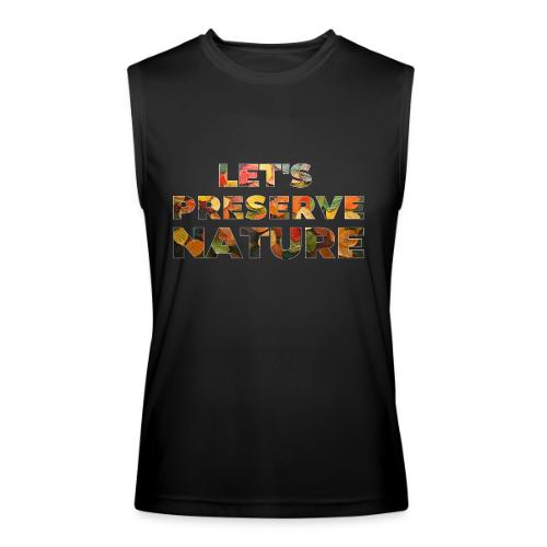 Let's Preserve Nature - Men’s Performance Sleeveless Shirt