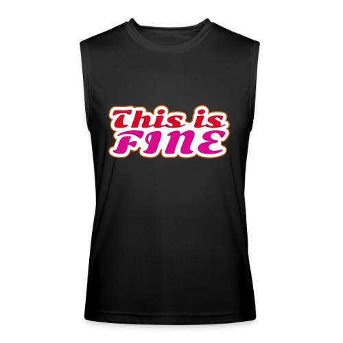 This Is Fine - Men’s Performance Sleeveless Shirt