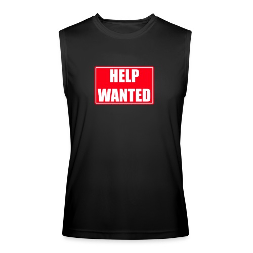 Help Wanted sign - Men’s Performance Sleeveless Shirt