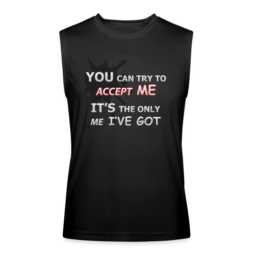 You Can Try To Accept Me (red) - Men’s Performance Sleeveless Shirt
