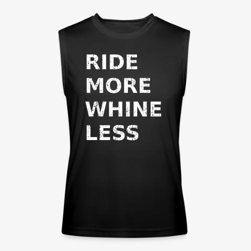Ride More Whine Less - Men’s Performance Sleeveless Shirt