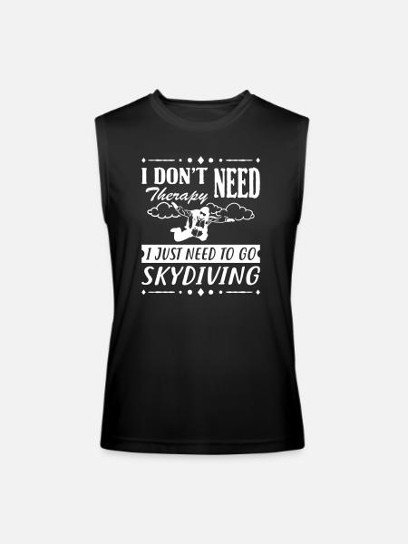I Just Need Skydiving - Men’s Performance Sleeveless Shirt - black