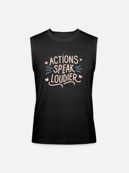 Actions speak louder - Men’s Performance Sleeveless Shirt - black