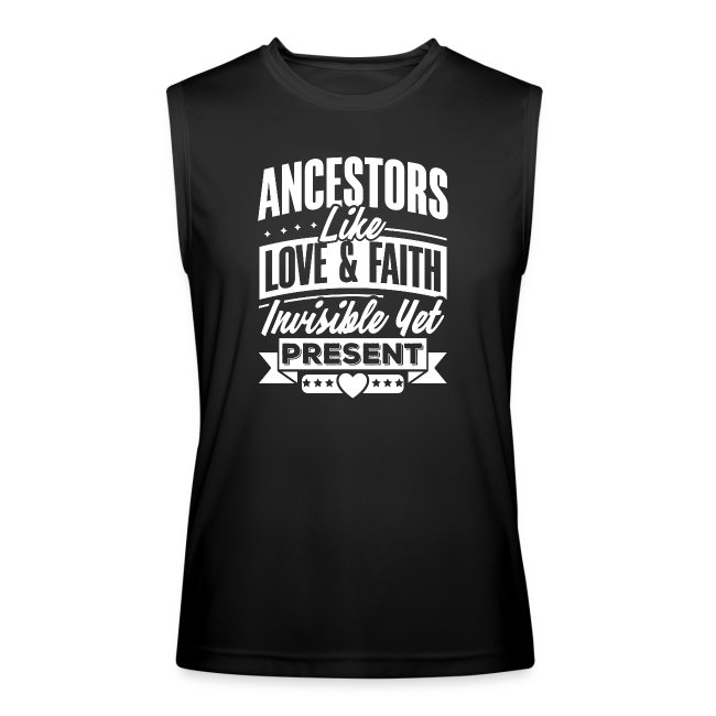 Ancestors Like Love and Faith