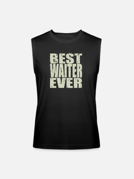 Best Waiter Ever Waiter Gift - Men’s Performance Sleeveless Shirt - black