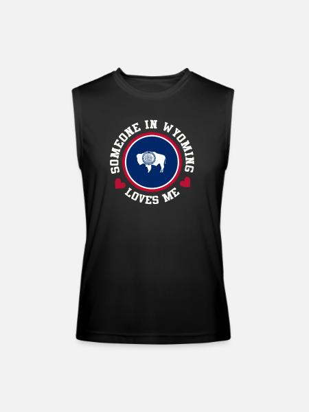 Someone In Wyoming Loves Me - Men’s Performance Sleeveless Shirt - black