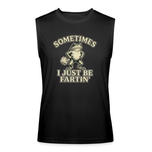Sometimes I Just Be Fartin Funny Frog Shirt - Men’s Performance Sleeveless Shirt