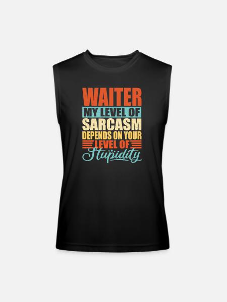 Waiter sarcasm Waiter - Men’s Performance Sleeveless Shirt - black