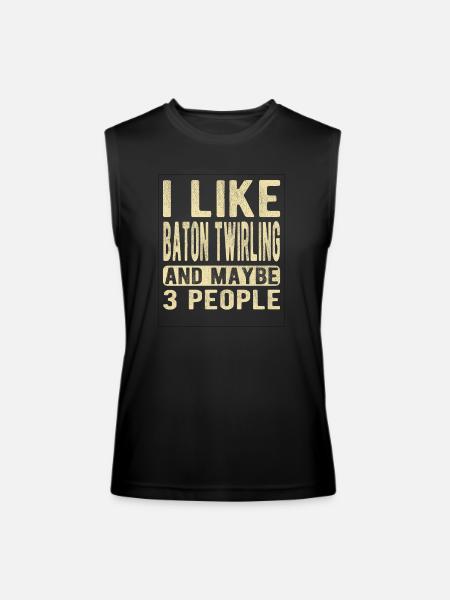 Baton twirling Saying - Men’s Performance Sleeveless Shirt - black