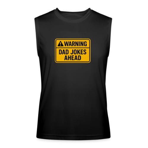 Fathers Day Gift Warning Dad Jokes Ahead T-Shirt - Men’s Performance Sleeveless Shirt