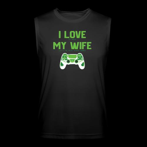 I Love It When My Wife Lets Me Game - Men’s Performance Sleeveless Shirt