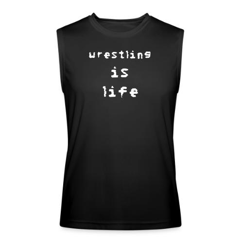 Wrestling is life - Men’s Performance Sleeveless Shirt