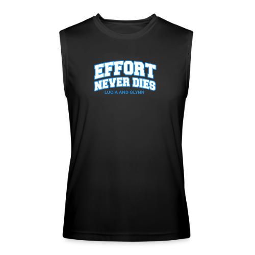 Effort Never Dies - Men’s Performance Sleeveless Shirt