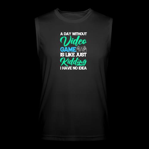 A Day Without Gaming? No Idea! - Men’s Performance Sleeveless Shirt