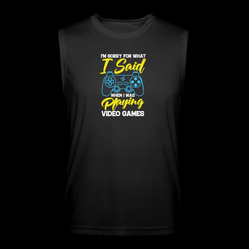 I Said I'm Playing! (Seriously!) - Men’s Performance Sleeveless Shirt