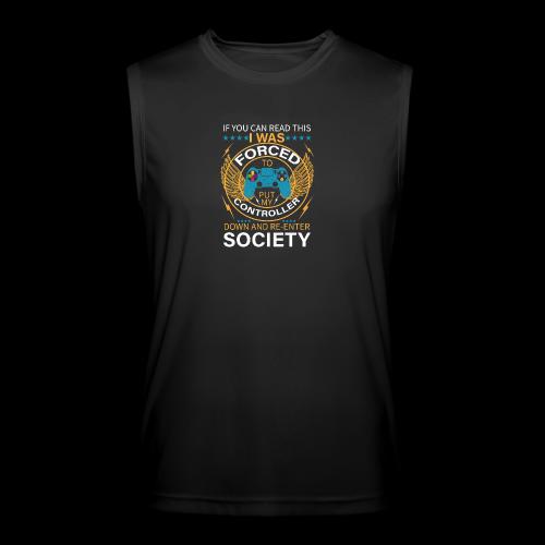 I WAS FORCED TO PUT MY CONTROLLER - Men’s Performance Sleeveless Shirt
