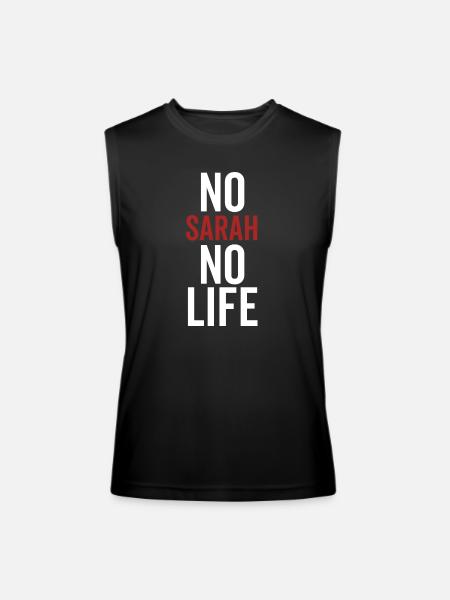 No Sarah No Life - Men’s Performance Sleeveless Shirt - black