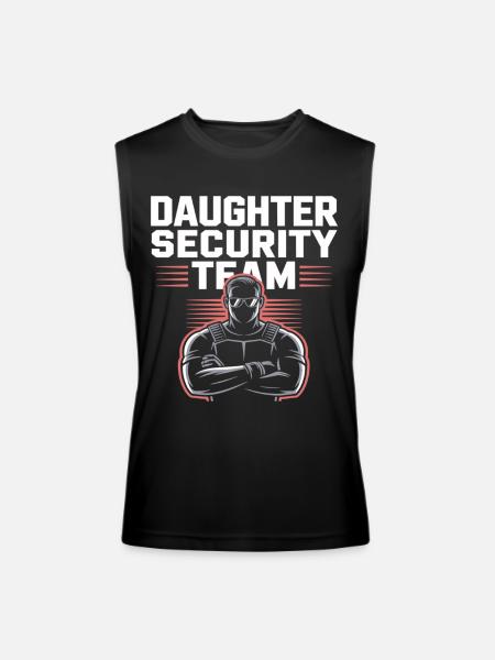 Daughter Security Team - Father Bodyguard - Men’s Performance Sleeveless Shirt - black