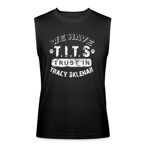 Trust In Tracy_Light - Men’s Performance Sleeveless Shirt