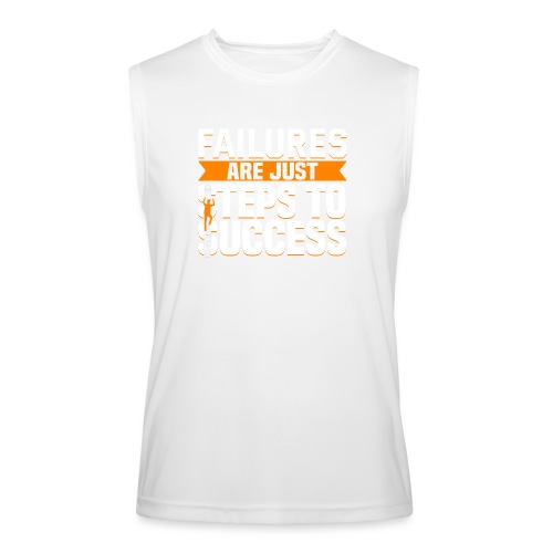 Failures Are Steps To Success - Men’s Performance Sleeveless Shirt