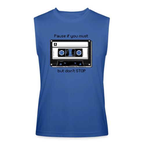 Pause but don't Stop Cassette - Men’s Performance Sleeveless Shirt