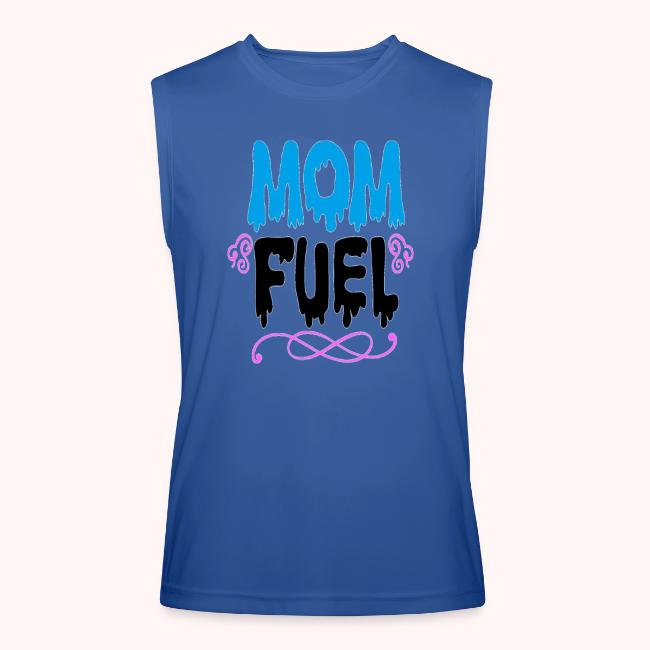 Mom Fuel, Mother's Day, Mom Life, Mama, New Mom