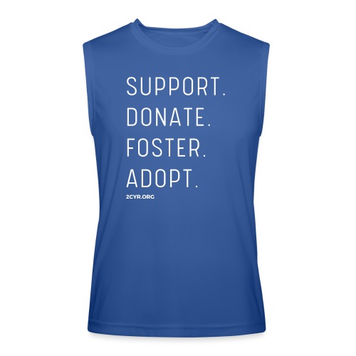 Support. Donate. Foster. Adopt. - Men’s Performance Sleeveless Shirt