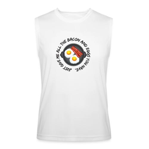 All of the Bacon and Eggs - Men’s Performance Sleeveless Shirt