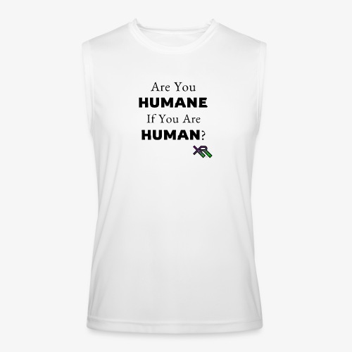 Humane Human - Men’s Performance Sleeveless Shirt