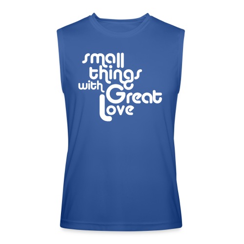 Small Things with Great LOVE - Men’s Performance Sleeveless Shirt