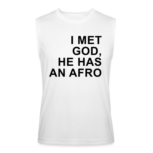 I met God He has an afro (premium) - Men’s Performance Sleeveless Shirt