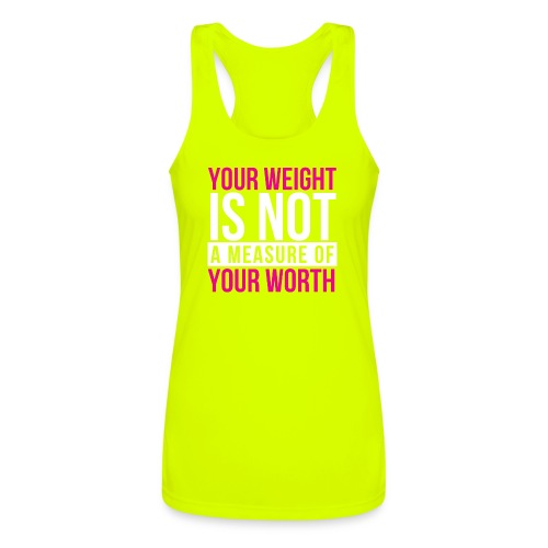 Your Weight Is Not Your Worth (Pink) - Women’s Performance Racerback Tank Top