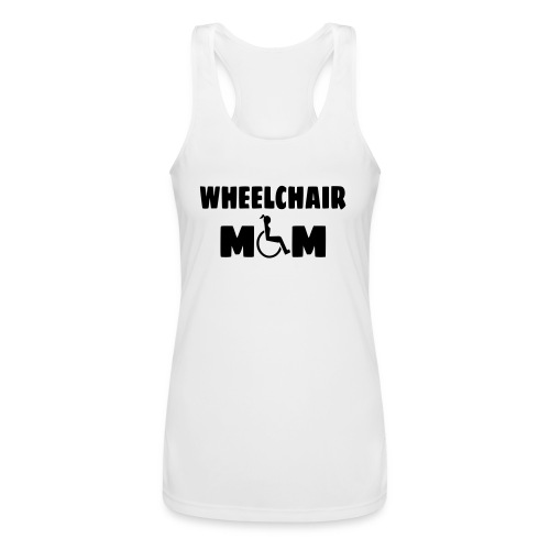 Wheelchair mom, wheelchair humor, roller fun # - Women’s Performance Racerback Tank Top