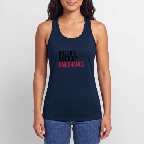 One Life One Body One Chance - Women’s Performance Racerback Tank Top