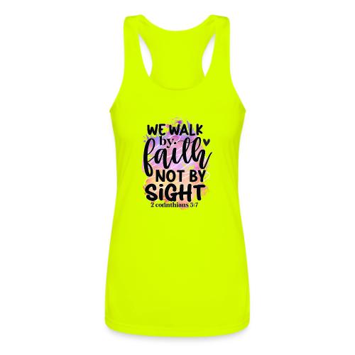Harmony Collection - We Walk by Faith not by Sight - Women’s Performance Racerback Tank Top