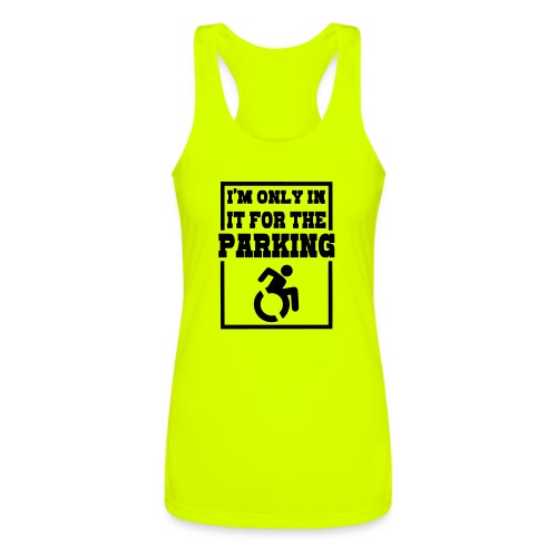 Just in a wheelchair for the parking Humor shirt * - Women’s Performance Racerback Tank Top