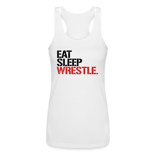Eat Sleep Wrestle - Women’s Performance Racerback Tank Top