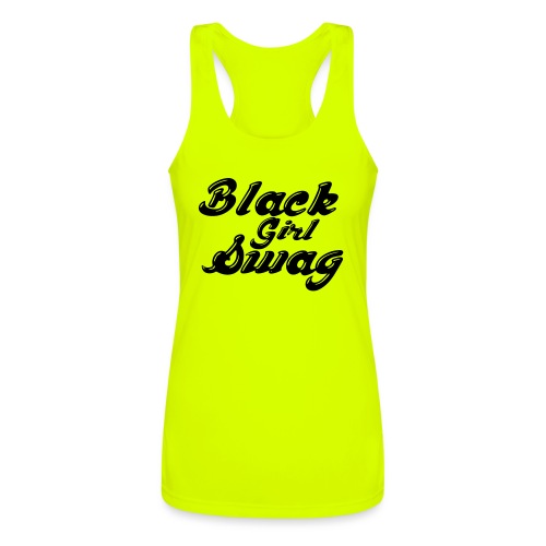 Black Girl Swag T-Shirt - Women’s Performance Racerback Tank Top
