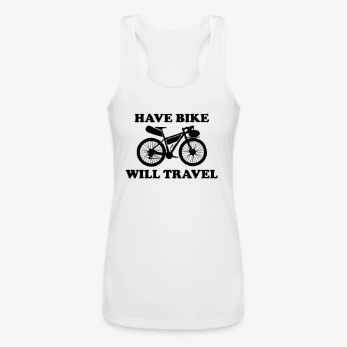 have bike will travel - Women’s Performance Racerback Tank Top