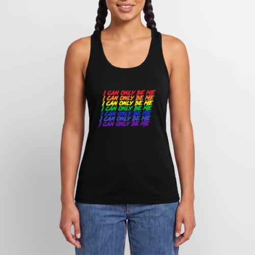 I Can Only Be Me (Pride) - Women’s Performance Racerback Tank Top