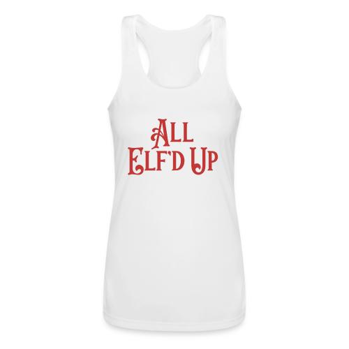 All Elf'd Up in Red - Women’s Performance Racerback Tank Top