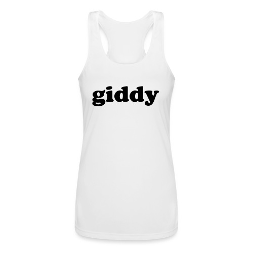 Funny Quote - GIDDY - Women’s Performance Racerback Tank Top
